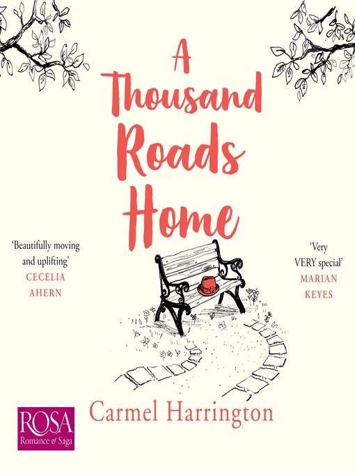 Title details for A Thousand Roads Home by Carmel Harrington - Available